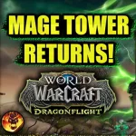 Mage Tower Returns WoW Dragonflight Patch 10.0.5 , Rewards , Appearances , transmogs, Druid, talents. Wow Dragonflight. R1boost